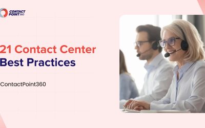 Top 21 Contact Center Best Practices You Should Know