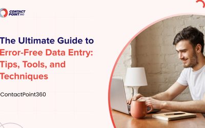 The Ultimate Guide to Error-Free Data Entry: Tips, Tools, and Techniques